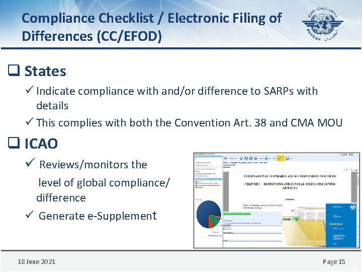 Compliance Checklist / Electronic Filing of Differences (CC/EFOD) q States ü Indicate compliance with