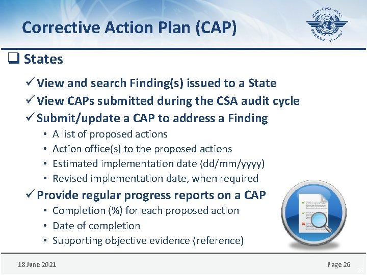 Corrective Action Plan (CAP) q States ü View and search Finding(s) issued to a