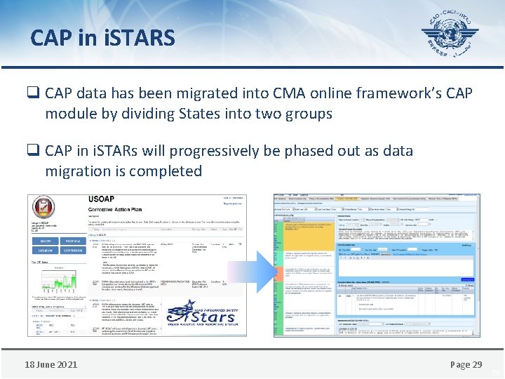 CAP in i. STARS q CAP data has been migrated into CMA online framework’s