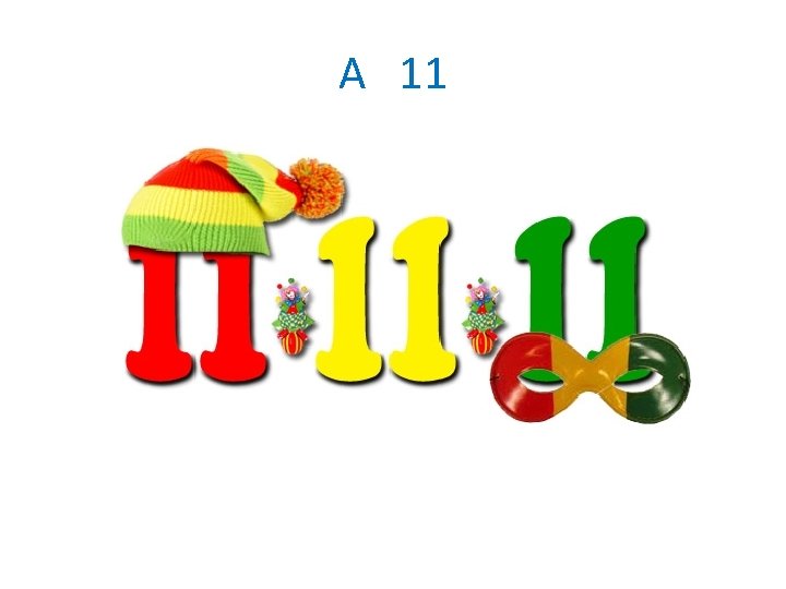 A 11 