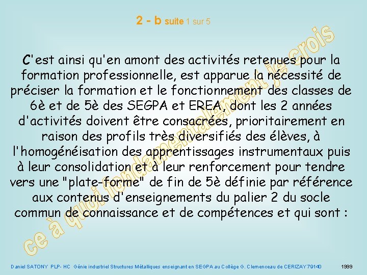 2 - b suite 1 sur 5 C'est ainsi qu'en amont des activités retenues