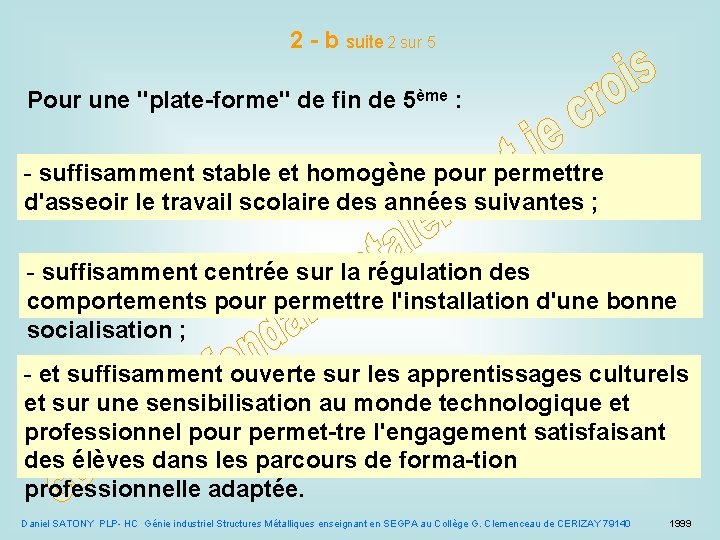 2 - b suite 2 sur 5 Pour une "plate-forme" de fin de 5ème