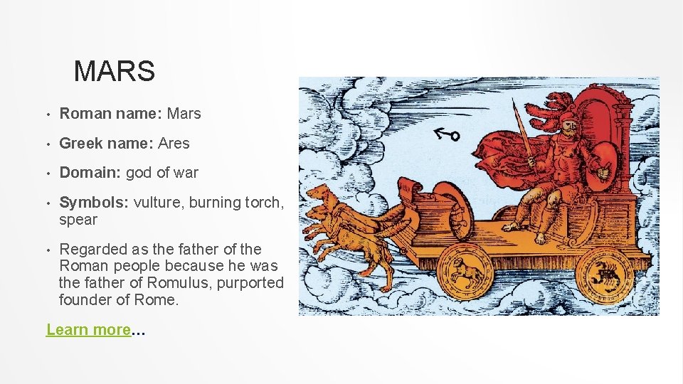 MARS • Roman name: Mars • Greek name: Ares • Domain: god of war