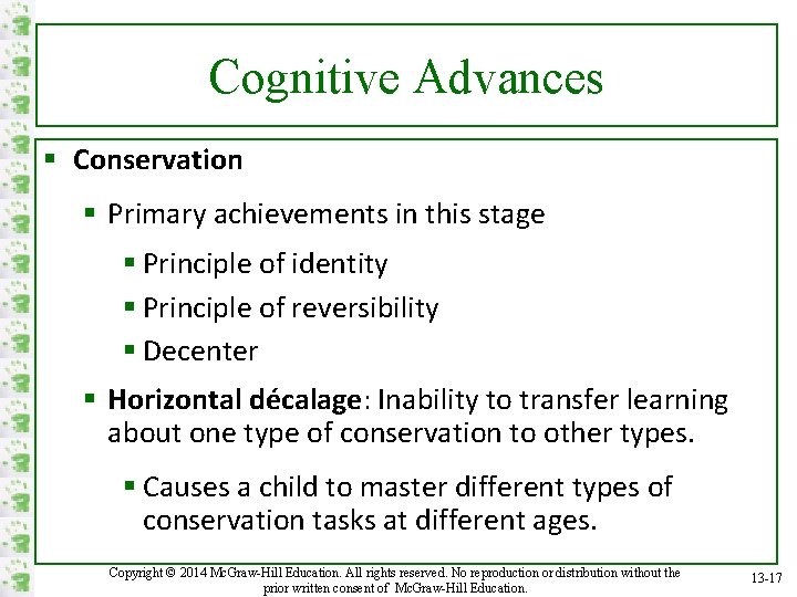 Cognitive Advances § Conservation § Primary achievements in this stage § Principle of identity
