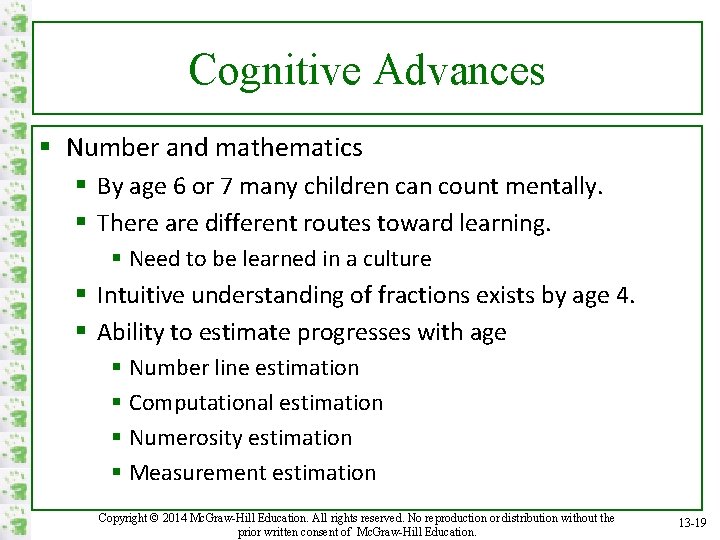 Cognitive Advances § Number and mathematics § By age 6 or 7 many children