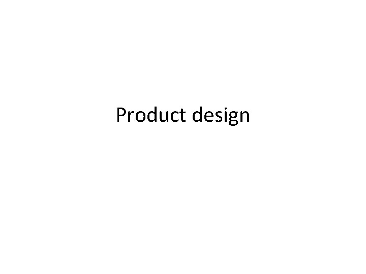 Product design 