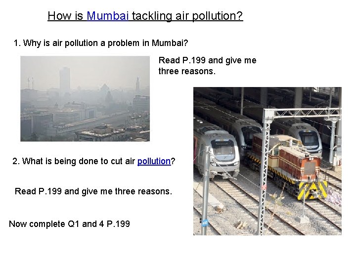 How is Mumbai tackling air pollution? 1. Why is air pollution a problem in