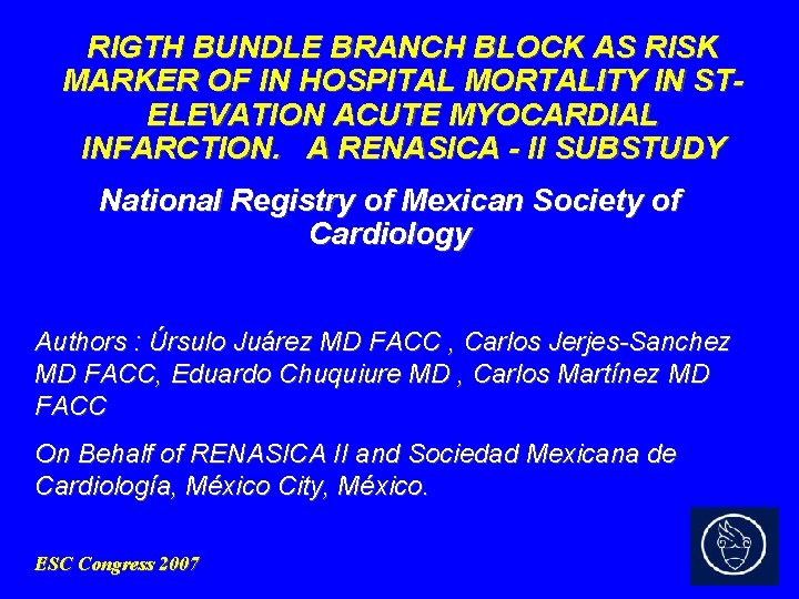 RIGTH BUNDLE BRANCH BLOCK AS RISK MARKER OF IN HOSPITAL MORTALITY IN STELEVATION ACUTE