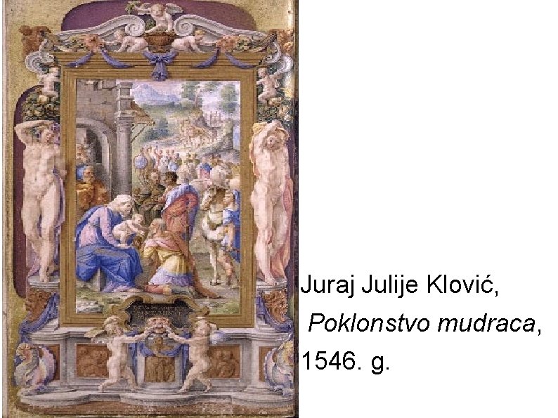 Juraj Julije Klović, Poklonstvo mudraca, 1546. g. 