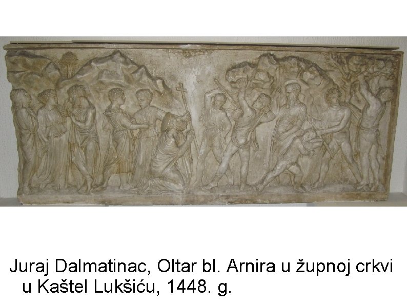Juraj Dalmatinac, Oltar bl. Arnira u župnoj crkvi u Kaštel Lukšiću, 1448. g. 