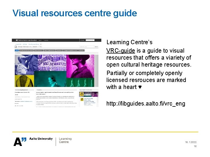 Visual resources centre guide Learning Centre’s VRC-guide is a guide to visual resources that