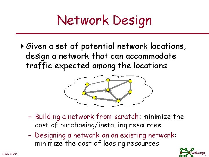 Net Design Extensible Network Design Sumi Choi Applied