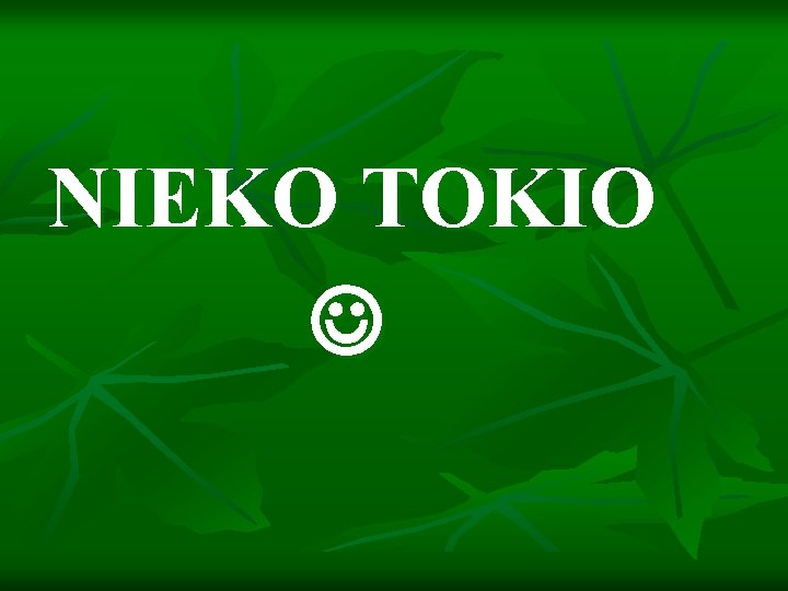 NIEKO TOKIO 