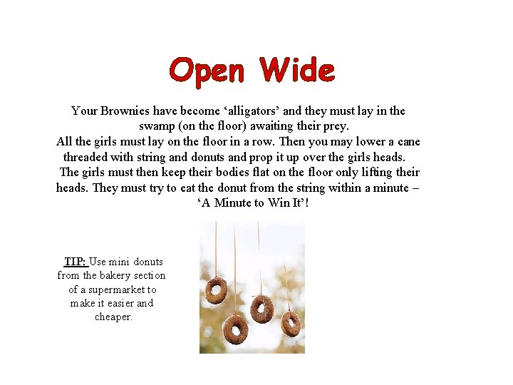 Open Wide Your Brownies have become ‘alligators’ and they must lay in the swamp