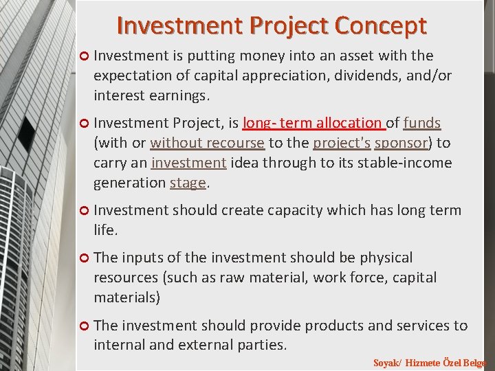 Investment Project Concept Investment is putting money into an asset with the expectation of