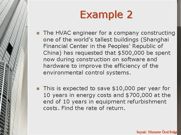 Example 2 n The HVAC engineer for a company constructing one of the world's Example 2 n The HVAC engineer for a company constructing one of the world's