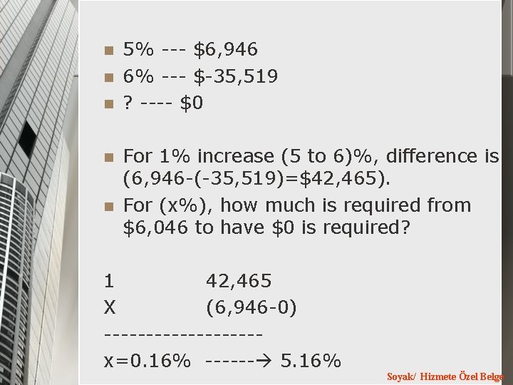 n n n 5% --- $6, 946 6% --- $-35, 519 ? ---- $0 n n n 5% --- $6, 946 6% --- $-35, 519 ? ---- $0