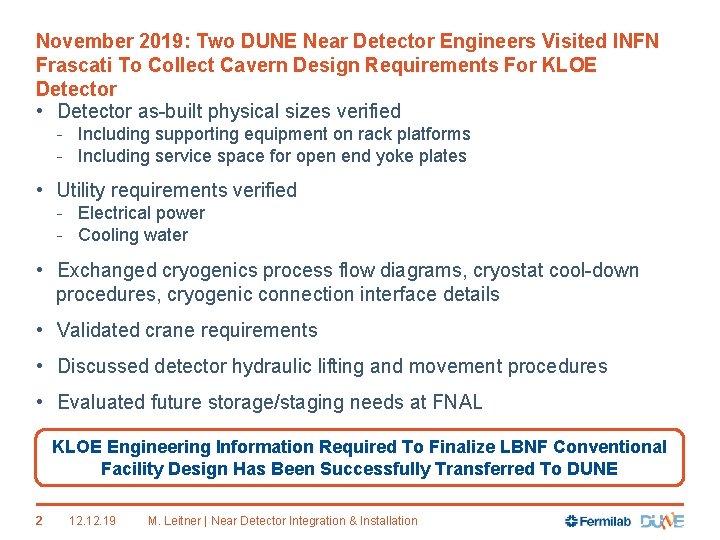 November 2019: Two DUNE Near Detector Engineers Visited INFN Frascati To Collect Cavern Design