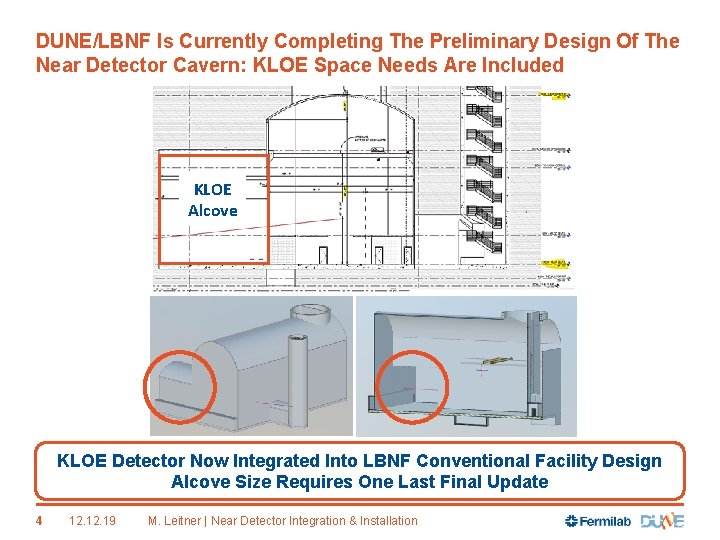 DUNE/LBNF Is Currently Completing The Preliminary Design Of The Near Detector Cavern: KLOE Space