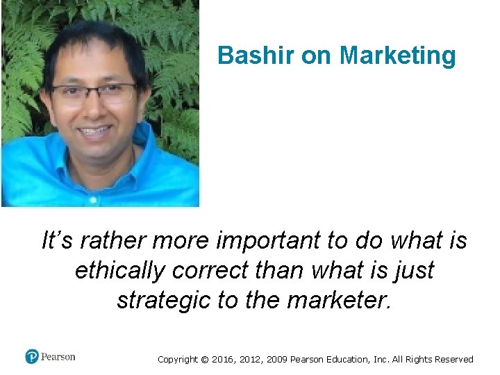 Bashir on Marketing It’s rather more important to do what is ethically correct than