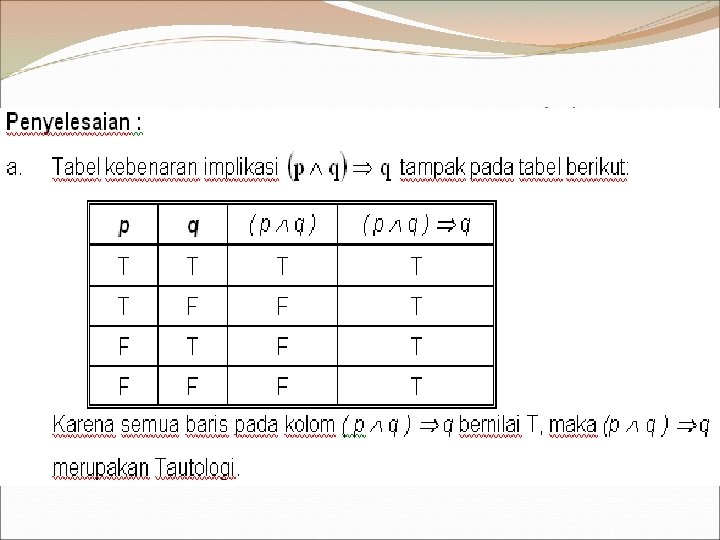 TAUTOLOGI dan KONTRADIKSI (3) 