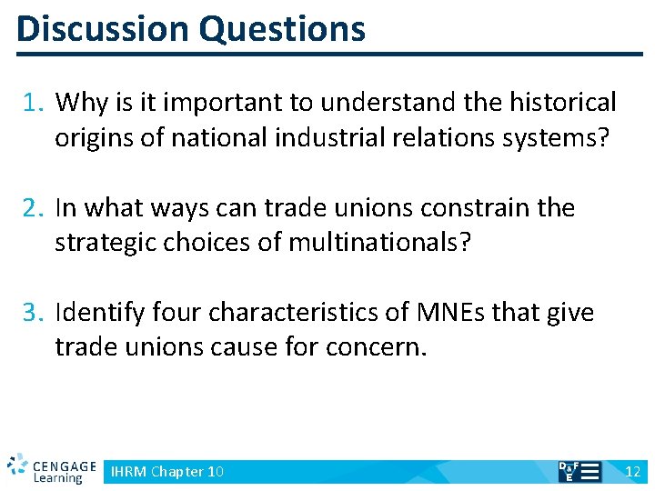 Discussion Questions 1. Why is it important to understand the historical origins of national