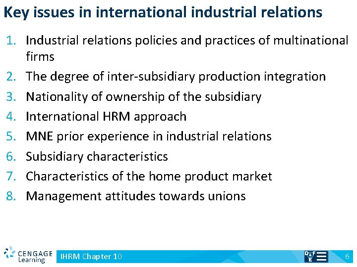 Key issues in international industrial relations 1. Industrial relations policies and practices of multinational