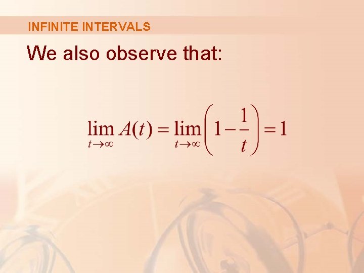 INFINITE INTERVALS We also observe that: 