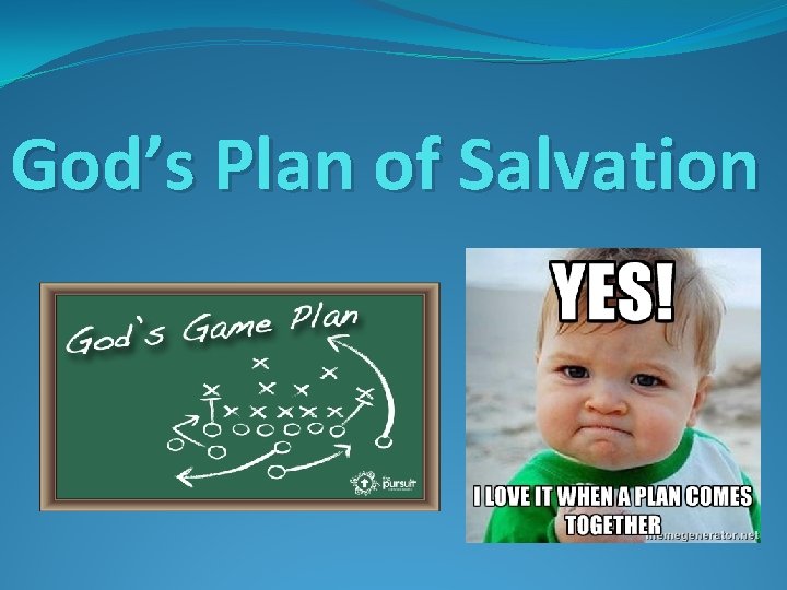 God’s Plan of Salvation 