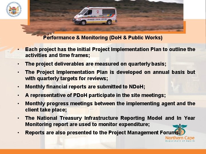 Performance & Monitoring. (Do. H & Public Works) • . • Each project has