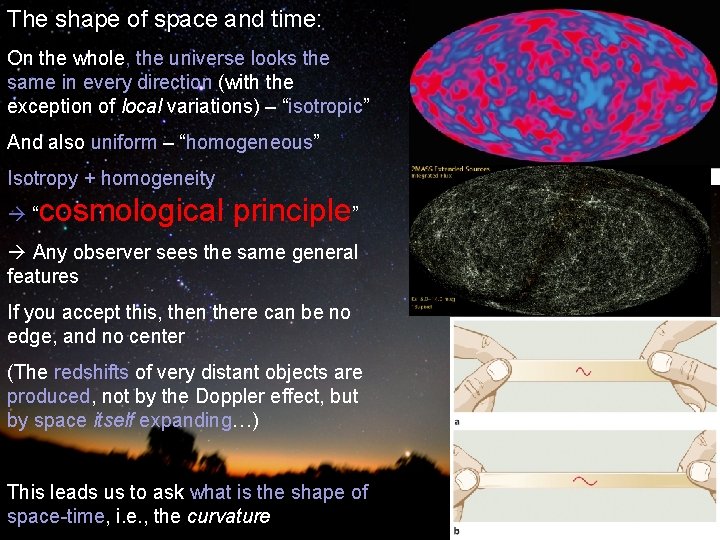 The shape of space and time: On the whole, the universe looks the same