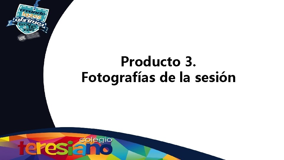 Producto 3. Fotografías de la sesión 