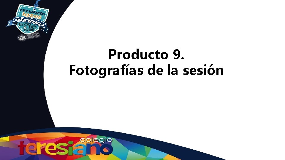 Producto 9. Fotografías de la sesión 
