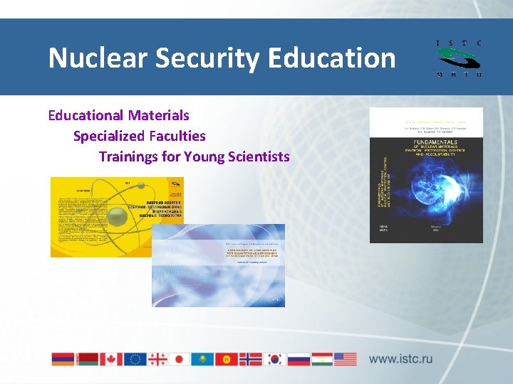 Nuclear Security Educational Materials Specialized Faculties Trainings for Young Scientists 