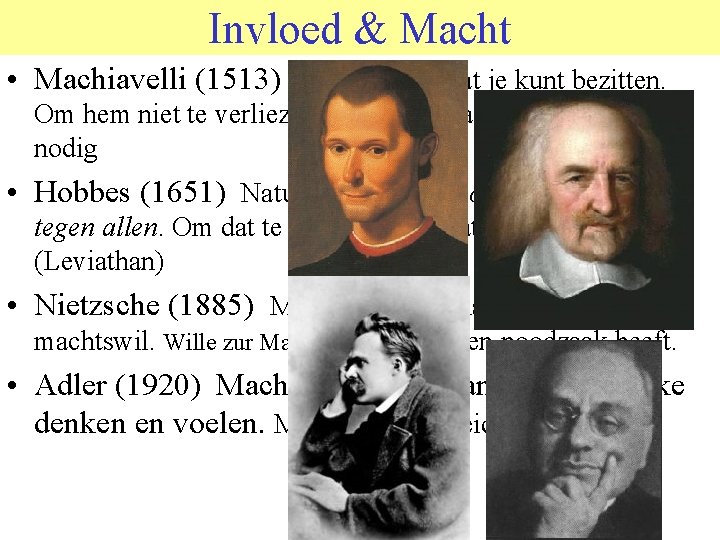 Invloed & Macht © 2006 JP van de Sande Ru. G • Machiavelli (1513)