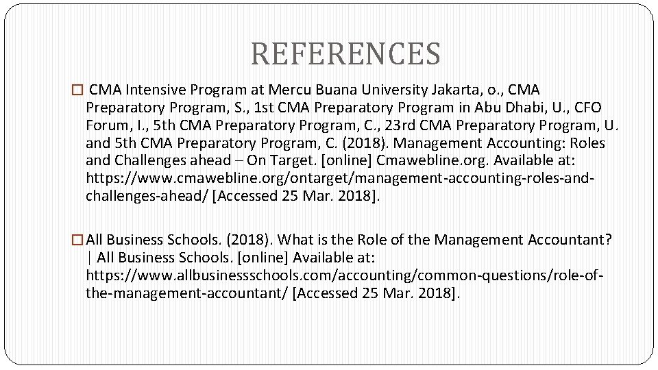 REFERENCES � CMA Intensive Program at Mercu Buana University Jakarta, o. , CMA Preparatory