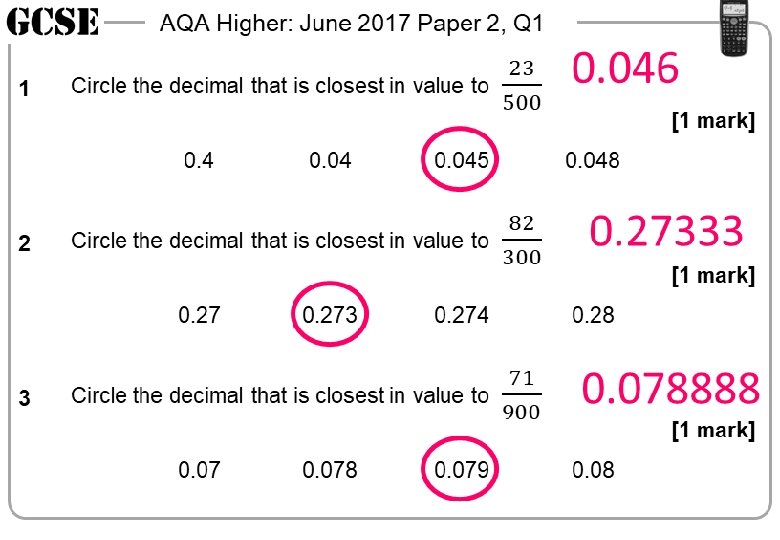 AQA Higher: June 2017 Paper 2, Q 1 0. 046 1 [1 mark] 0.