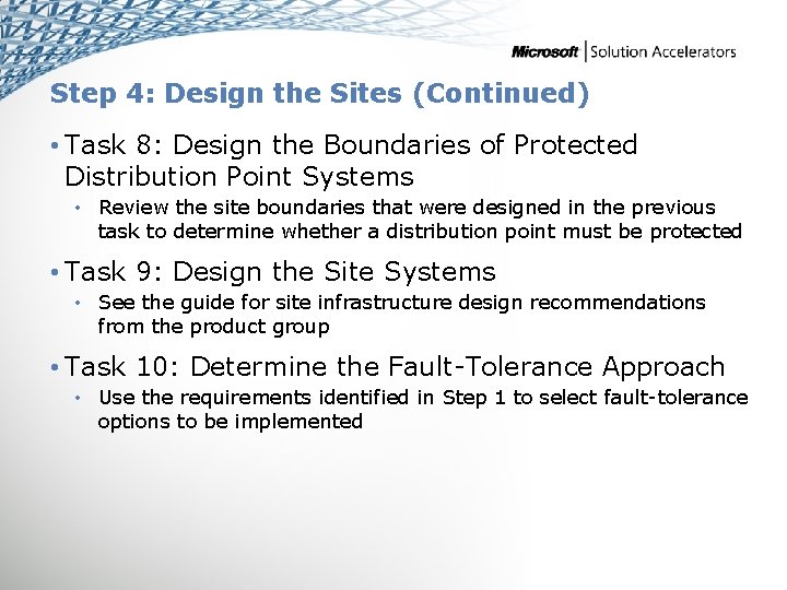 Step 4: Design the Sites (Continued) • Task 8: Design the Boundaries of Protected