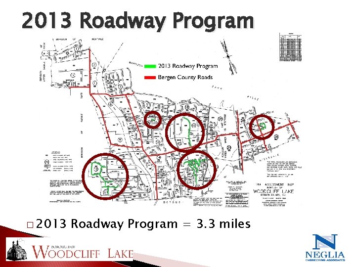 2013 Roadway Program � 2013 Roadway Program = 3. 3 miles 