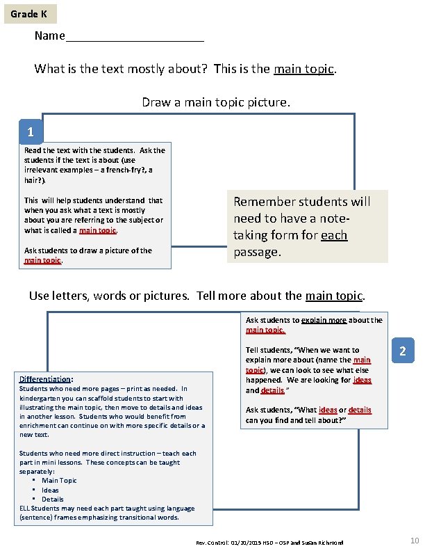 Grade K Name___________ What is the text mostly about? This is the main topic. Grade K Name___________ What is the text mostly about? This is the main topic.