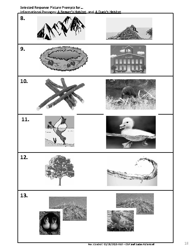 Selected Response Picture Prompts for… Informational Passages: A Beaver’s Habitat and A Duck’s Habitat Selected Response Picture Prompts for… Informational Passages: A Beaver’s Habitat and A Duck’s Habitat