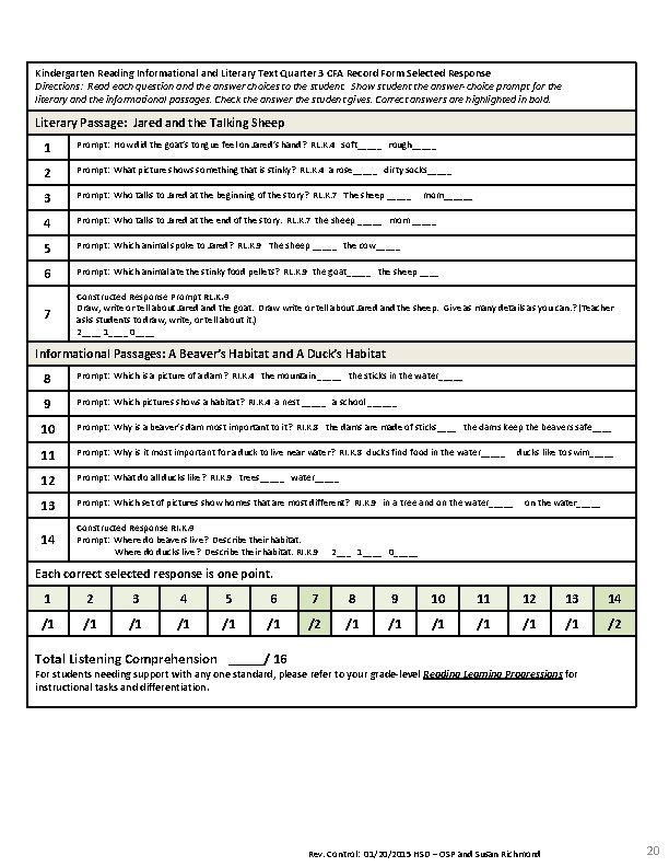 Kindergarten Reading Informational and Literary Text Quarter 3 CFA Record Form Selected Response Directions: Kindergarten Reading Informational and Literary Text Quarter 3 CFA Record Form Selected Response Directions: