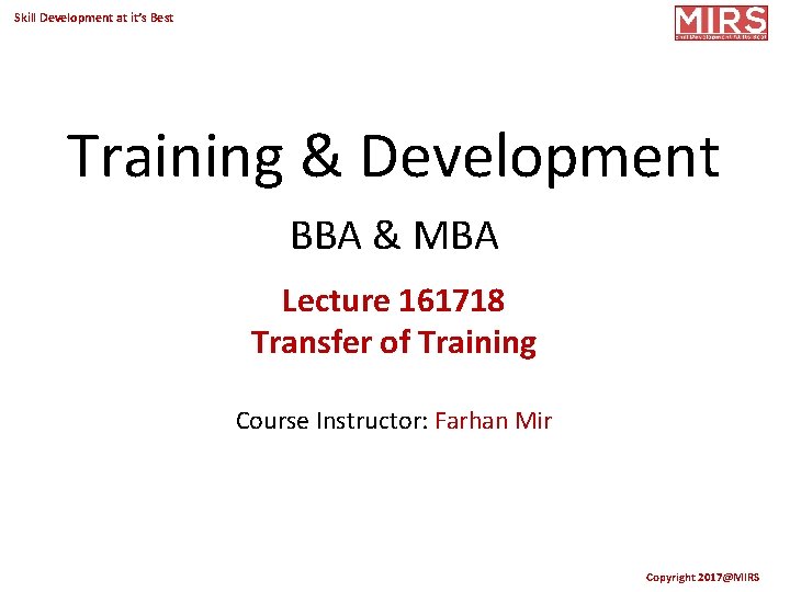 Skill Development at it’s Best Training & Development BBA & MBA Lecture 161718 Transfer