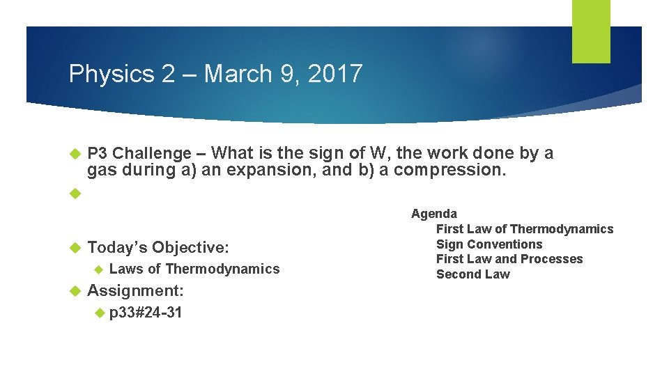 Physics 2 – March 9, 2017 P 3 Challenge – What is the sign