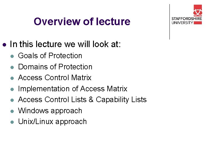 Overview of lecture l In this lecture we will look at: l l l