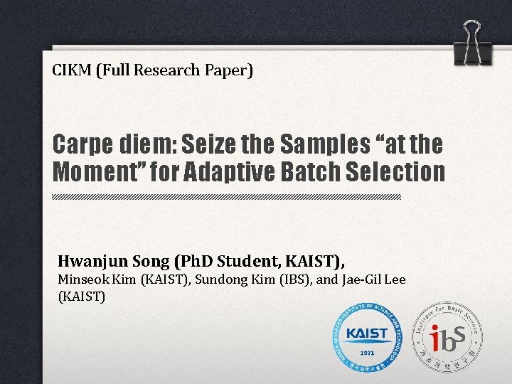 CIKM (Full Research Paper) Carpe diem: Seize the Samples “at the Moment” for Adaptive