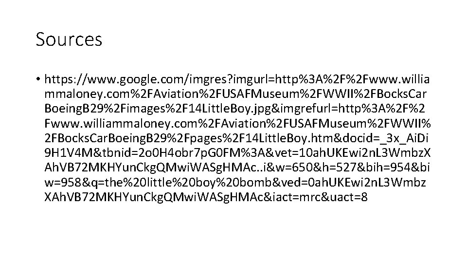 Sources • https: //www. google. com/imgres? imgurl=http%3 A%2 F%2 Fwww. willia mmaloney. com%2 FAviation%2 Sources • https: //www. google. com/imgres? imgurl=http%3 A%2 F%2 Fwww. willia mmaloney. com%2 FAviation%2