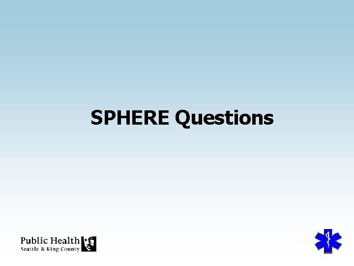 SPHERE Questions 