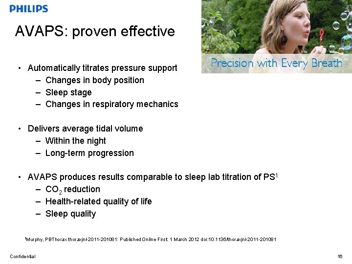AVAPS: proven effective • Automatically titrates pressure support – Changes in body position –