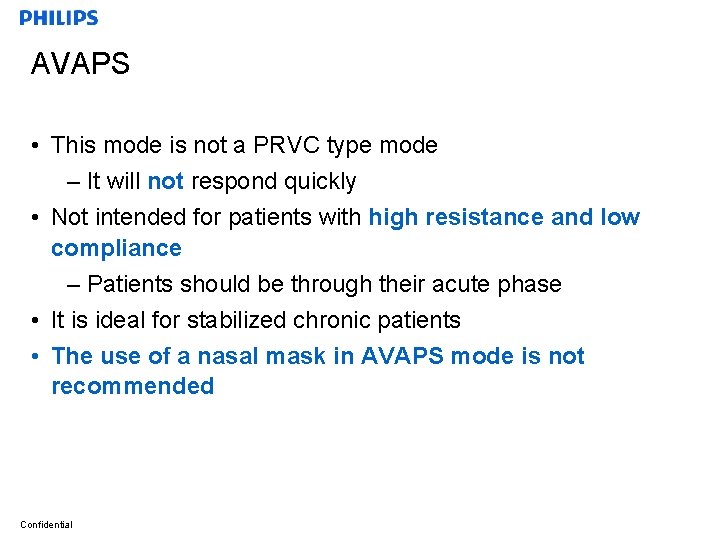AVAPS • This mode is not a PRVC type mode – It will not